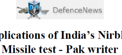Implications of India’s Nirbhay Missile test - Pak writer