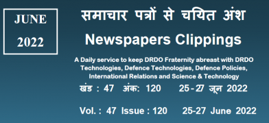 डीआरडीओ समाचार - 25 से 27 जून 2022