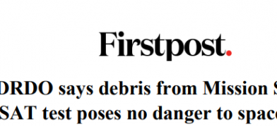 डीआरडीओ का कहना है कि मिशन शक्ति ए-सैट परीक्षण से मलबा अंतरिक्ष स्टेशन को कोई खतरा नहीं है