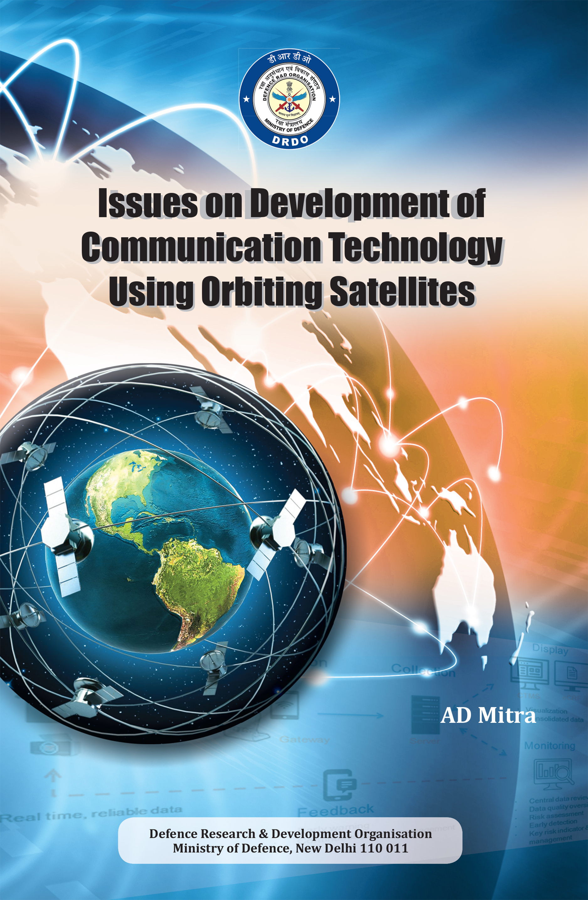 Issues on Development of Communication Technology Using Orbiting Satellites