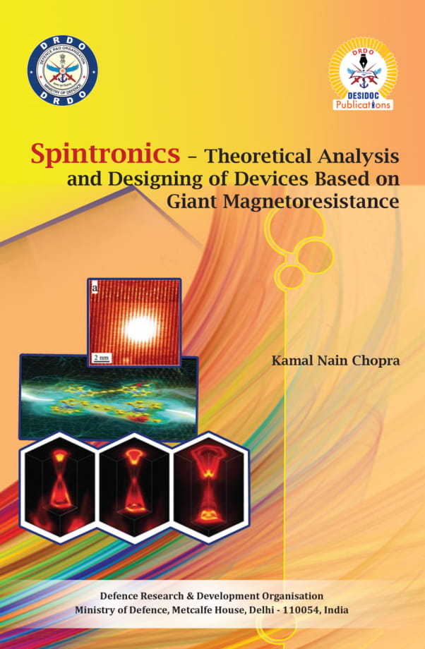 Spintronics Theoretical Analysis and Designing of Devices Based on Giant Magneto resistance